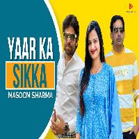 Yaar Ka Sikka Rakesh Malik Muskan Yadav New Haryanvi Song 2023 By Masoom Sharma,Ashu Twinkle Poster